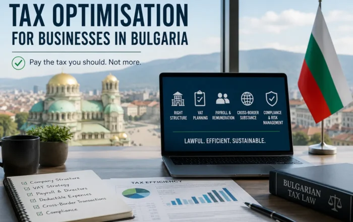 Tax Optimisation for Businesses in Bulgaria